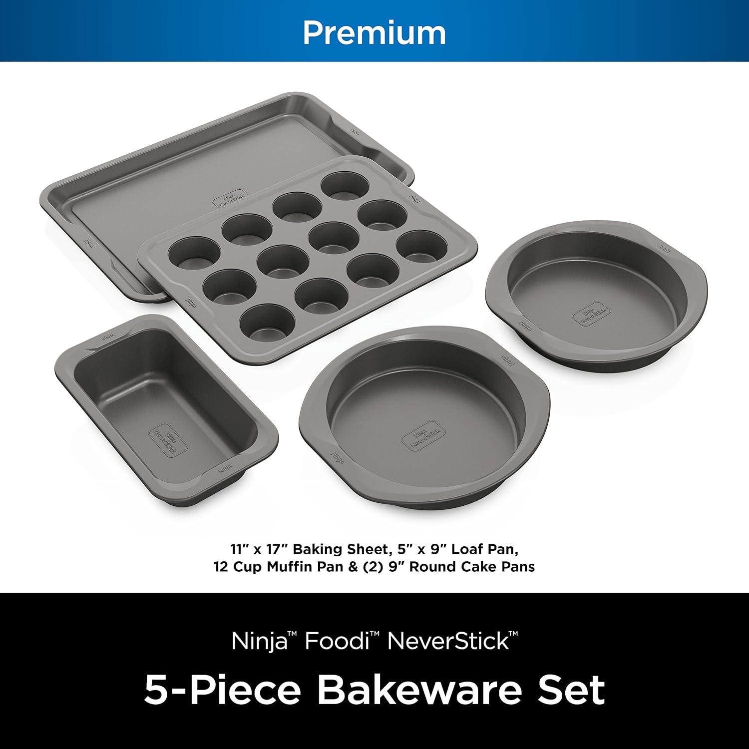 Ninja B35005 Foodi NeverStick Premium 5-Piece Bakeware Sheet Set, Oven Safe up to 500⁰F, with 11x17 Inch Baking Sheet, 5x9 Inch Loaf Pan, 12 Cup Muffin Pan, & (2) 9 Inch Round Cake Pans, Grey